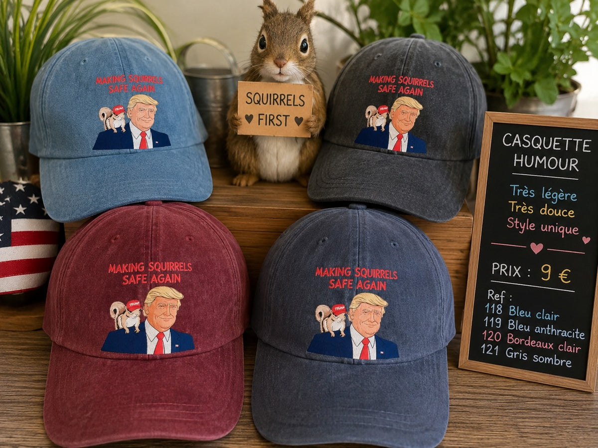 🐿️ CASQUETTE HUMOUR "MAKING SQUIRRELS SAFE AGAIN" 🐿️